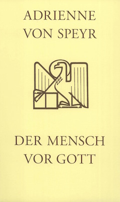 Der Mensch vor Gott - Adrienne von Speyr