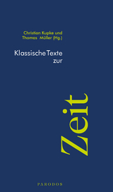 Klassische Texte zur Zeit - 