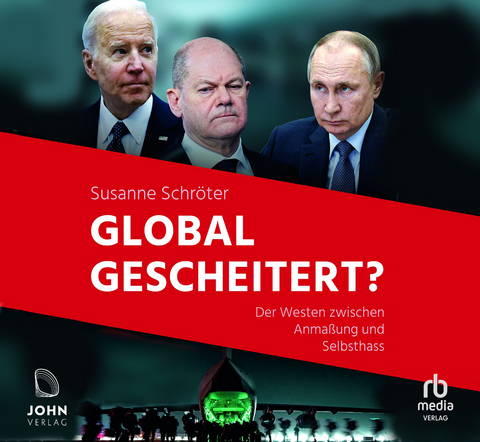 Global gescheitert? - Susanne Schröter