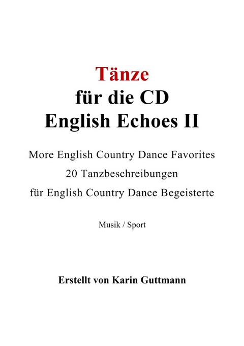 Tänze für die CD English Echoes II - Karin Guttmann