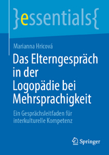 Das Elterngespräch in der Logopädie bei Mehrsprachigkeit - Marianna Hricová