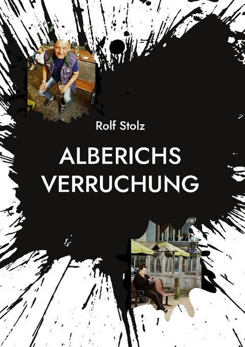 Alberichs Verruchung - Rolf Stolz