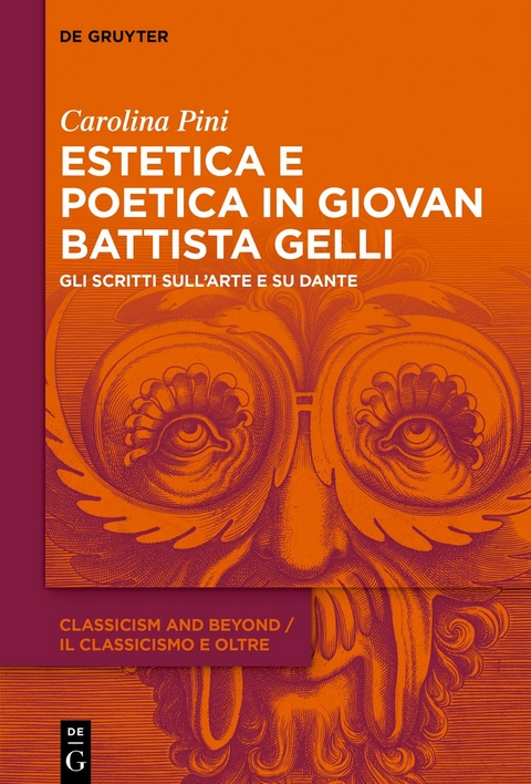 Estetica e poetica in Giovan Battista Gelli - Carolina Pini
