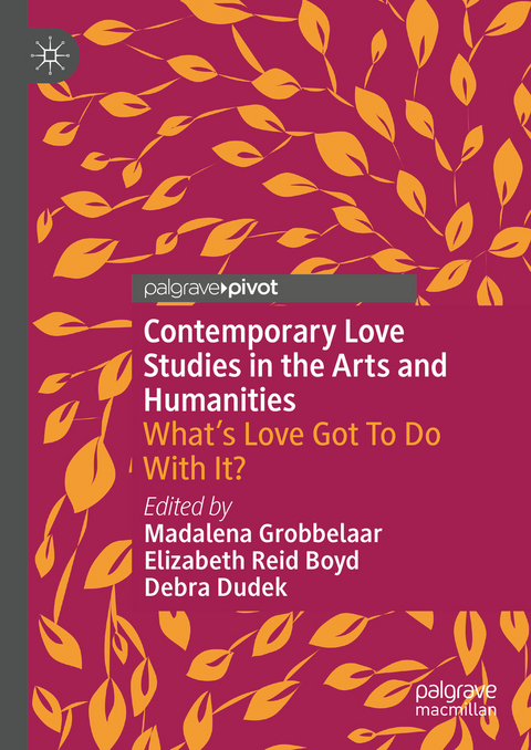 Contemporary Love Studies in the Arts and Humanities - 