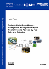 Scalable Model-Based Energy Management Strategies for Hybrid Mobile Systems Powered by Fuel Cells and Batteries - Hujun Peng