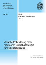 Virtuelle Entwicklung einer modularen Betriebsstrategie für Hybridfahrzeuge - Carsten Trautmann