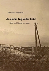 An einem Tag voller Licht - Andreas Weiland