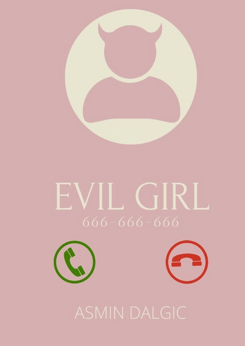 Evil Girl - Asmin Dalgic