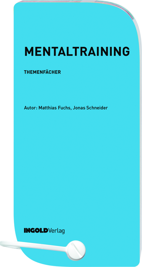 Mentaltraining - Matthias Fuchs, Jonas Schneider