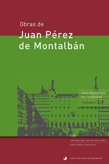 Segundo tomo de comedias, IV - Juan Pérez de Montalbán