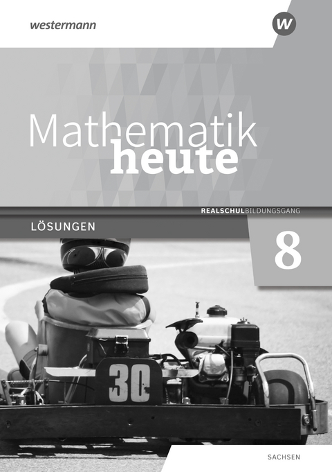 Mathematik heute - Ausgabe 2020 für Sachsen