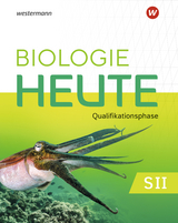 Biologie heute SII - Ausgabe 2022 für Niedersachsen