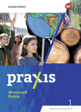 Praxis Wirtschaft Politik - Ausgabe 2023 für Nordrhein-Westfalen - Jan-Niklas Esser, Marius Bosse, Wolfgang Pankratz, Laura Grewe, Sophie Hofmann