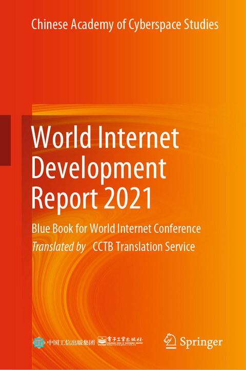 World Internet Development Report 2021 -  Publishing House of Electronics Industry