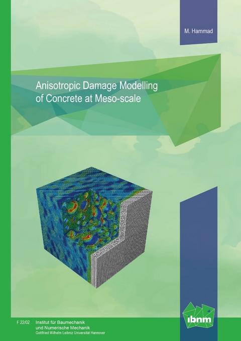 Anisotropic Damage Modelling of Concrete at Meso-scale - Hammad Mohammed