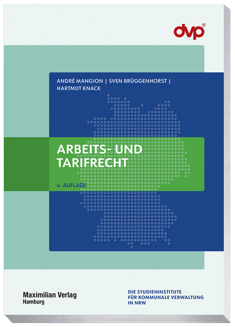 Arbeits- und Tarifrecht - André Mangion, Sven Brüggenhorst, Hartmut Knack