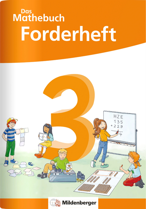 Das Mathebuch 3 Neubearbeitung – Forderheft - Anja Finke, Cathrin Höfling, Ulrike Hufschmidt, Myriam Kolbe, Julia Michalke, Sebastian Dr. Walter