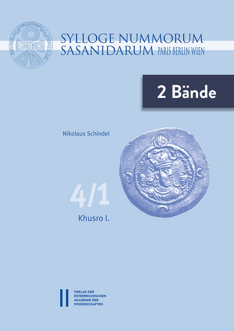 Sylloge Nummorum Sasanidarum. Paris — Berlin — Wien - Nikolaus Schindel