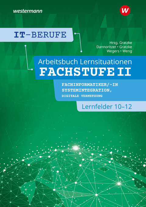 Arbeitsbuch Lernsituationen Fachstufe II - 