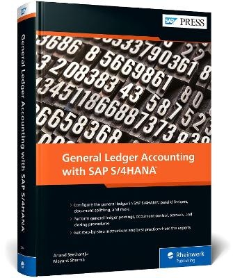 General Ledger Accounting with SAP S/4HANA - Anand Seetharaju, Mayank Sharma