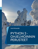 Python 3 -ohjelmoinnin perusteet - Juha Peltomäki