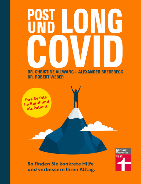 Long Covid und Post Covid - Dr. med. Christine Allwang, Alexander Bredereck, Dr. Robert Weber