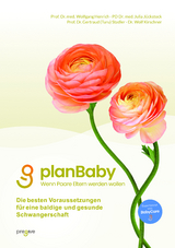 planBaby - Wenn Paare Eltern werden wollen - Wolfgang Henrich, Julia Jückstock, Gertraud (Turu) Stadler, Wolf Kirschner