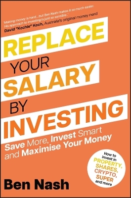 Replace Your Salary by Investing - Ben Nash