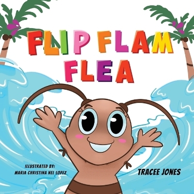 Flip Flam Flea - Tracee Jones