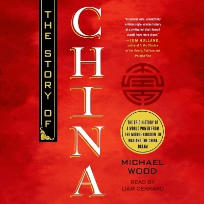 The Story of China - Michael Wood