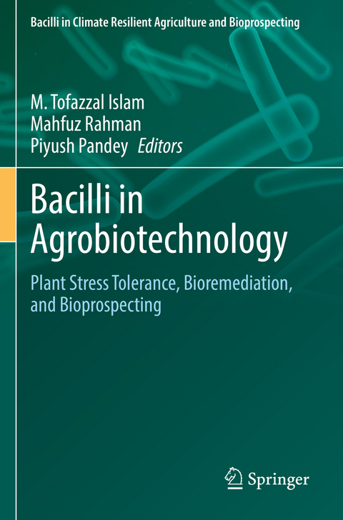 Bacilli in Agrobiotechnology - 