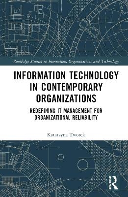 Information Technology in Contemporary Organizations - Katarzyna Tworek
