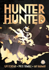 Hunter, Hunted -  GM Jordan