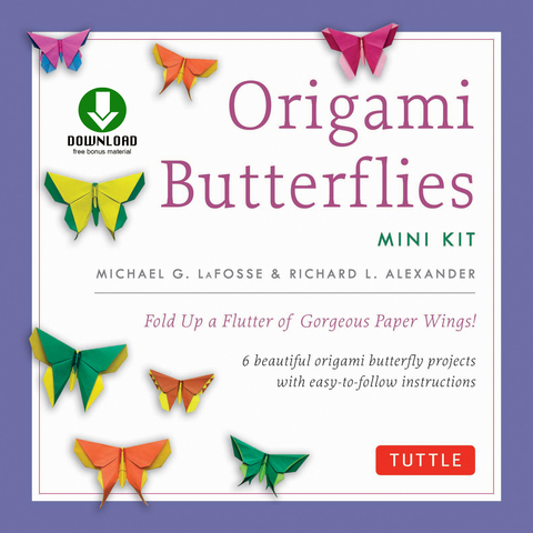 Origami Butterflies Mini Kit Ebook -  Richard L. Alexander,  Michael G. Lafosse