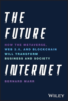 The Future Internet - Bernard Marr