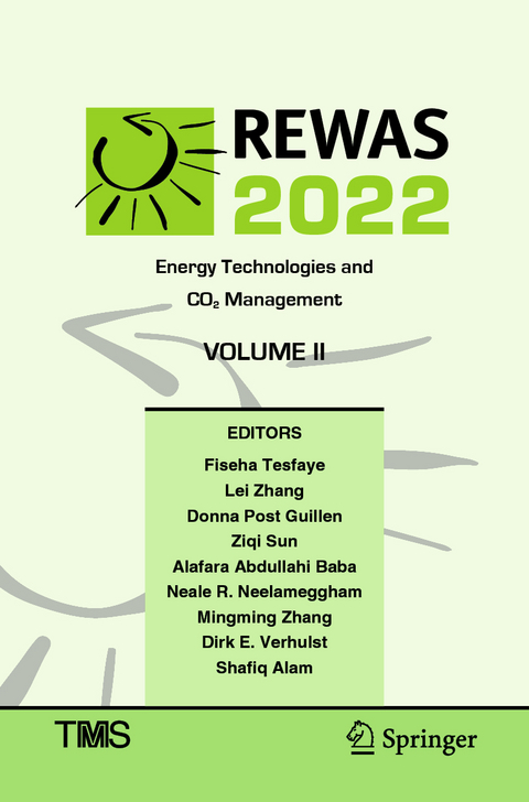 REWAS 2022: Energy Technologies and CO2 Management (Volume II) - 