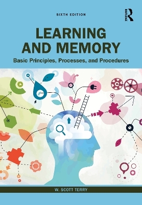 Learning and Memory - W. Scott Terry