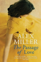 The Passage of Love - Alex Miller