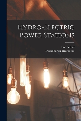 Hydro-electric Power Stations - David Barker Rushmore