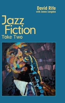 Jazz Fiction - David Rife