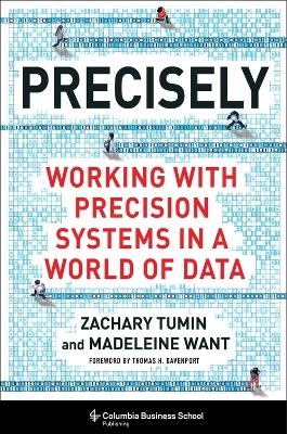 Precisely - Zachary Tumin, Madeleine Want