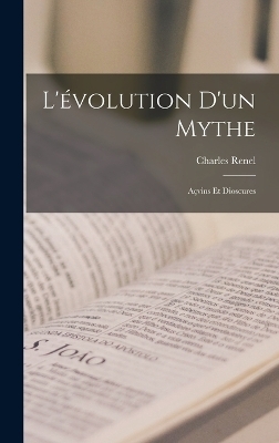 L'évolution D'un Mythe - Charles Renel