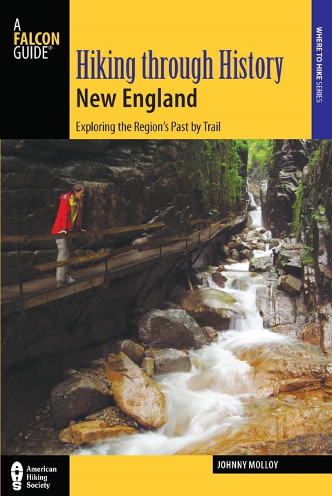 Hiking through History New England -  Johnny Molloy