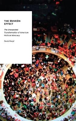 The MoveOn Effect - David Karpf