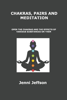 Chakras, Pairs and Meditation - Jenni Jeffson