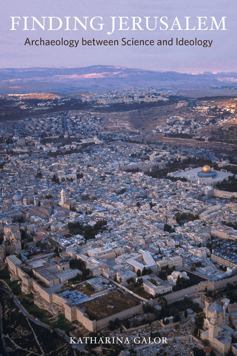 Finding Jerusalem - Katharina Galor