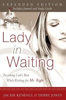 Lady in Waiting - Jackie Kendall, Debby Jones