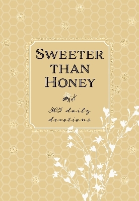 Sweeter Than Honey -  Broadstreet Publishing Group LLC