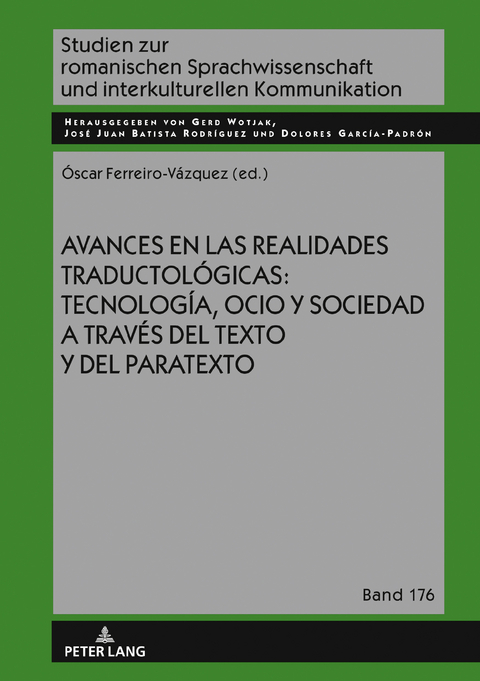 Avances en las realidades traductológicas: tecnología, ocio y sociedad a través del texto y del paratexto - 