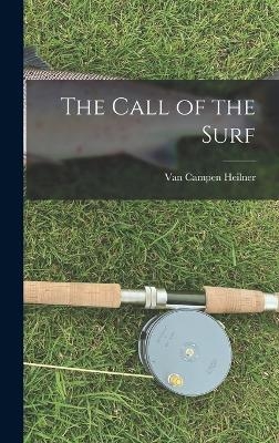 The Call of the Surf - Van Campen Heilner